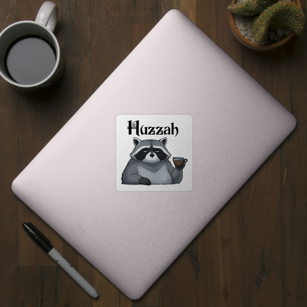 Snarky Sarcastic Raccoon Says "Huzzah" by Luxinda